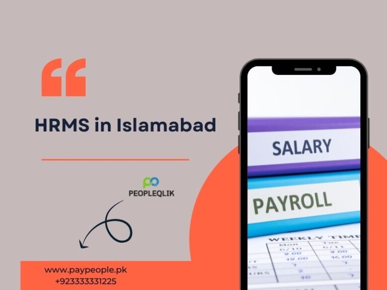 What Makes HRMS in Islamabad Pakistan a Completely Customizable Platform for Your HR Team