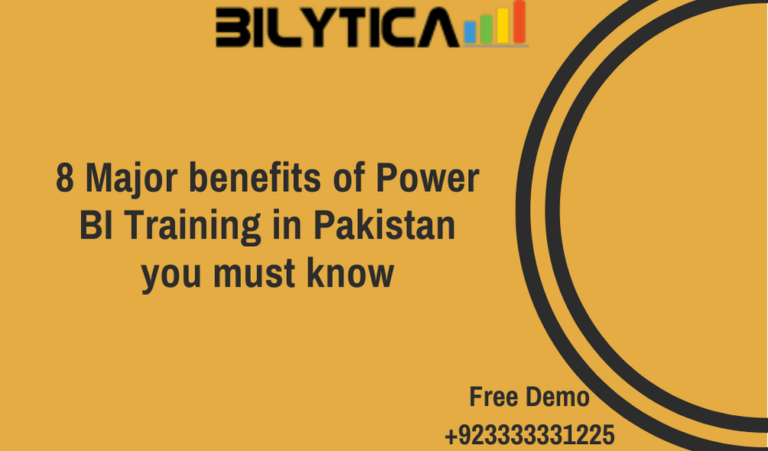 8 Major benefits of Power BI Training in Pakistan you must know